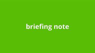 what is the meaning of briefing note [upl. by Fiester]