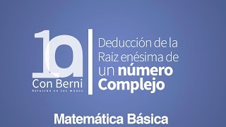 A37 Complejos 10 Deducción de la raíz enésima [upl. by Karel175]