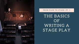 Page to Stage Part 1 WritingFormatting a Play [upl. by Chuu858]