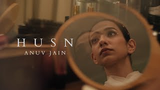 Anuv Jain  HUSN Official Video [upl. by Keon]