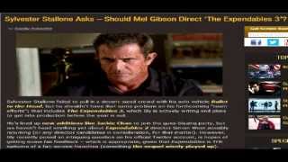 The Expendables 3 2014 NEWS  Sylvester STALLONE wants MEL GIBSON in EX3 [upl. by Eitak]