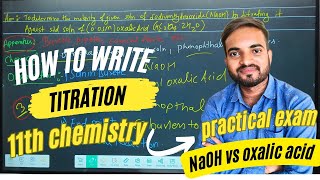 NaOH vs Oxalic acid titaration how to write in practical exam 11thchemistrypractical [upl. by Notslar]