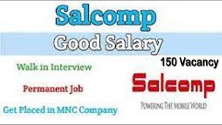 Salcomp walk in interview salcomp jobssalcomp latest vacancysalcomp walk in august [upl. by Landsman]