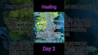 Healing Day 2 [upl. by Annawit]