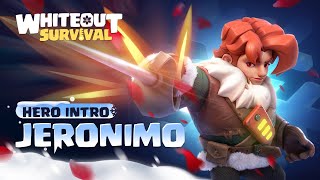 Sword Master Jerónimo  Hero Intro  Whiteout Survival [upl. by Towbin170]