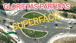 L Glorietas partidas ¡Super Fácil 😀 autoescuela examendeconducir [upl. by Haibot]