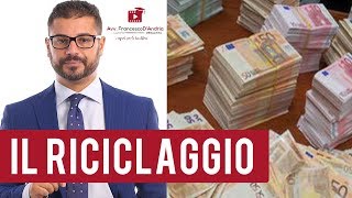 Il riciclaggio di denaro [upl. by Crifasi]