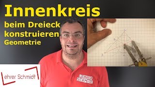 Innenkreis Inkreis beim Dreieck konstruieren  Geometrie  Mathematik  Lehrerschmidt [upl. by Anaicul]