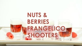 Nuts amp Berries Frangelico Shooters [upl. by Laehplar]