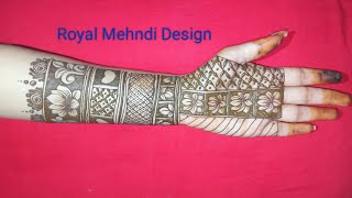 Royal Mehndi Design ।। Bridal Mehndi Design।।Full Hand Mehndi Design।। [upl. by Yraeg]