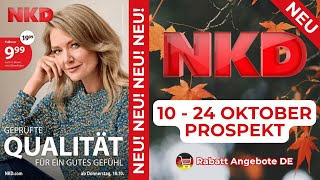 NKD Neuer Werbung Wochenprospekt  Rabatt Angebote DE  10 Oktober  24 Oktober Prospekt [upl. by Nivac834]