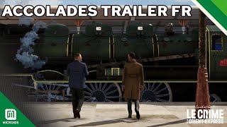 Le Crime de l’OrientExpress – Accolades Trailer FR – Microids Studio Lyon [upl. by Sarson]