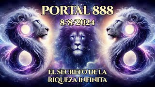 🦁 PORTAL del LEÓN quot888quot 2024  SIGNIFICADO ESPIRITUAL LEO Abundancia Prosperidad Riqueza INFINITA [upl. by Lucine]