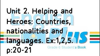 English Plus 6 Unit 2 Helping and Heroes Ex125 p2021 St\B Ағылшын тілі 6 сынып [upl. by Hsetih]