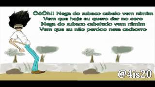 Pranchana Jack Nega do Subaco Cabeludo ♪☺ Com a Letra HD [upl. by Jesher536]