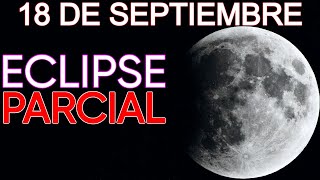 ECLIPSE PARCIAL DE LUNA EL 18 DE SEPTIEMBRE 2024 [upl. by Hershel]