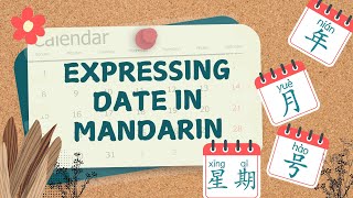 Expressing Date in Mandarin [upl. by Simara]