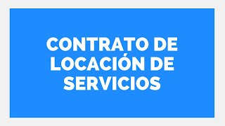 👍 ¿QUE ES LOCACIÓN DE SERVICIOS 👉 Estudio Contable En Lima [upl. by Ecnatsnoc]