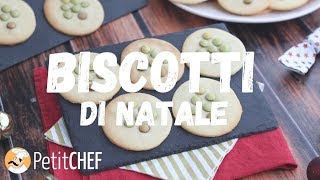 Biscotti di Natale fatti in casa  Video tutorial cucina PetitChefit [upl. by Aketal]