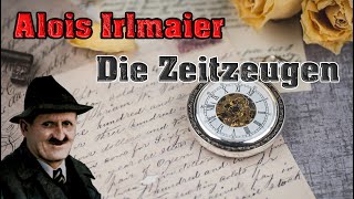 Alois Irlmaier  Die Zeitzeugen [upl. by Cletis]