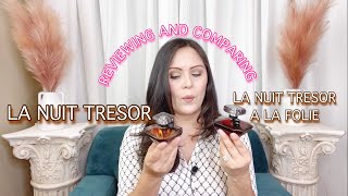 REVIEWING AND COMPARING  LA NUIT TRESOR AND LA NUIT TRESOR A LA FOLIE lancome lancôme perfume [upl. by Navlys]