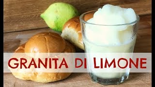 GRANITA DI LIMONE SICILIANA originale e facilefresca e dissetante Dolci 2CK [upl. by Thorne]