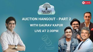 Auction Hangout  Part 2  Ft Gaurav Kapur  IPL IPL Auction [upl. by Anrym]