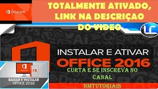 com baixar instalar e ativar o office 2016 [upl. by Erdman]