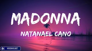 Natanael Cano  Madonna  Video Letras [upl. by Yevre]