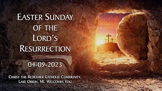 CTRLO Easter Sunday of the Lords Resurrection Yr A Livestreamed 1100 am Sun 0409 2023 [upl. by Wall370]