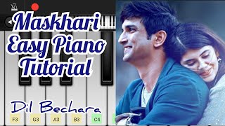 Maskhari  Dil Bechara  Tutorial  Easy Piano  Siddhesh Gad [upl. by Aeniah]