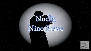 Nino Bravo  Noelia Letra [upl. by Nelleh]