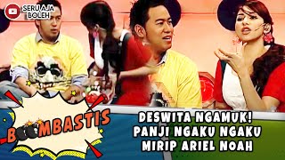 DESWITA NGAMUK PANJI NGAKU NGAKU MIRIP ARIEL NOAH  BOOMBASTIS [upl. by Cired787]