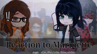 MLB React To Marinette Angst  Gacha React [upl. by Monroe]