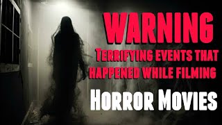 Terrifying Events That Happened on Horror Movie Sets  Paranormal activity during shoot [upl. by Anesuza]