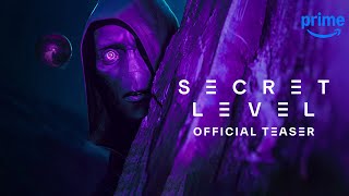 Secret Level  Teaser Trailer  Prime Video [upl. by Artemas]