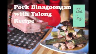 Pork Binagoongan with Talong Recipe  one dish a day [upl. by Hedaza]