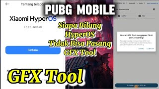 Gfx Tool Android Versi HyperOS Cara Pasang Gfx Tool For Pubg Mobile Update terbaru [upl. by Scottie]