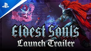 Eldest Souls  Gameplay Launch Trailer  PS5 PS4 [upl. by Suoivatnom]