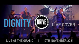 DIGNITY cover by DRIVE Nov 21 [upl. by Oisangi]