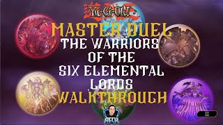 YuGiOh  Master Duel  The Warriors of the Six Elemental Lords  WalkthroughGameplay [upl. by Elbertina572]