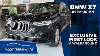 BMW X7 2019 in Pakistan  Exclusive First Look amp Walkaround Price Specs amp Features  PakWheels [upl. by Grane]