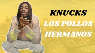 Knucks Los pollos hermanos Traduction FR [upl. by Anaeda]