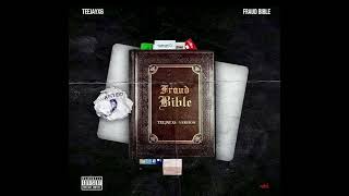 Teejayx6  Fraud Bible Prod By Berm [upl. by Derward]