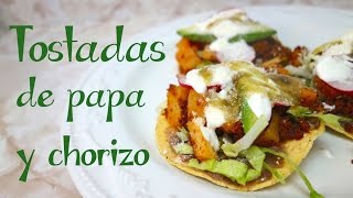 Tostadas de Papa con Chorizo  Mi Cocina Rápida [upl. by Ayimat227]