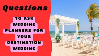 Top 10 questions to ask a resort wedding planner destinationwedding [upl. by Assadah]