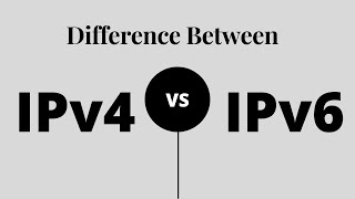 IPv4 vs IPv6  Difference between IPv4 and IPv6 [upl. by Ellehcil]