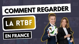 Comment regarder la RTBF et RTBF Auvio en France 📺✅ [upl. by Behah]