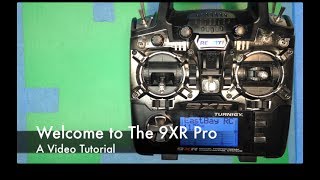 Welcome to the Turnigy 9XR Pro A Video Introduction [upl. by Suiratnod356]