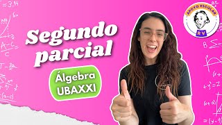 Segundo parcial resuelto álgebra 62 UBAXXI  1c2024 [upl. by Chally91]